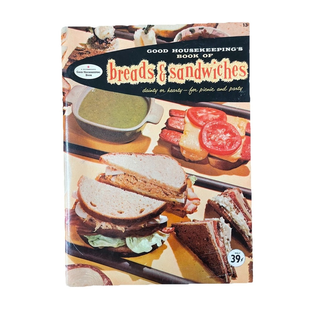 Good Housekeeping's Breads And Sandwiches 1957 Cookbook Recipe